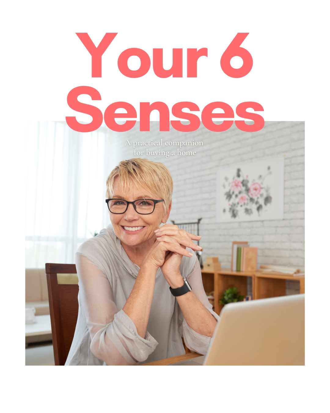 Your 6 Senses when buying a home